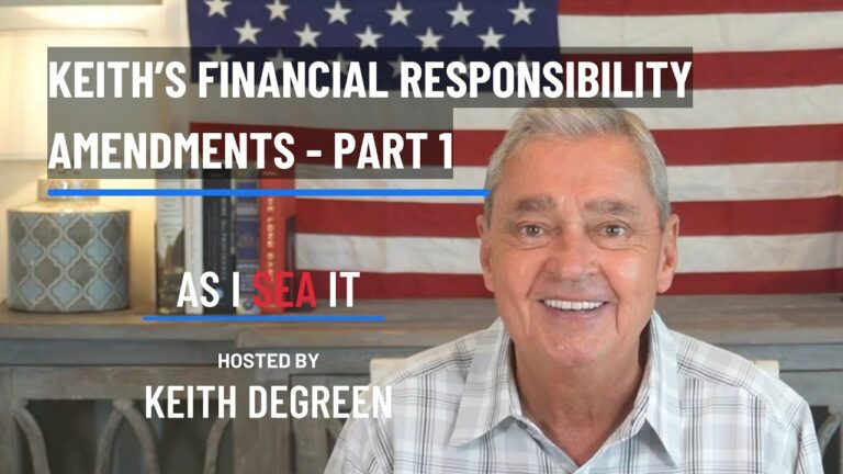 Keith’s Financial Responsibility Amendments – Part 1