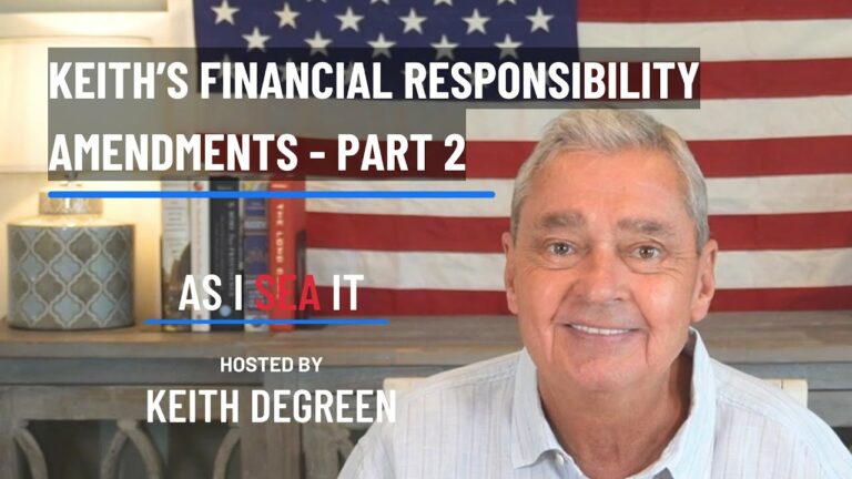 Keith’s Financial Responsibility Amendments – Part 2